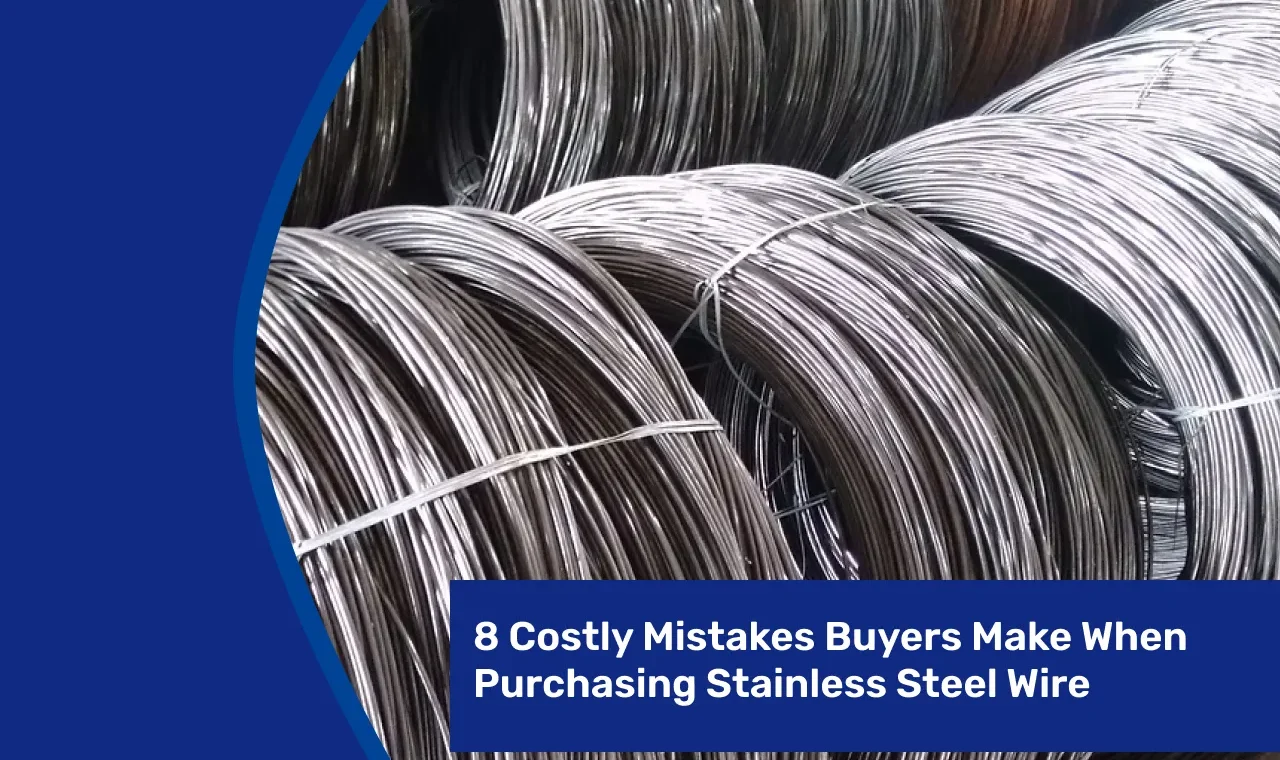 stainless-steel-wire-buying-mistakes