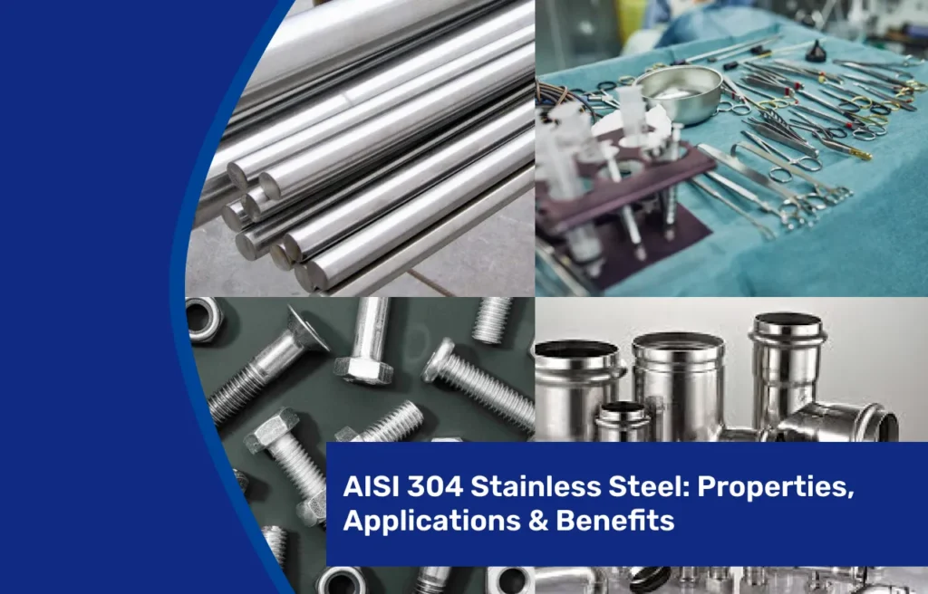 aisi-304-stainless-steel-properties-applications-benefits/