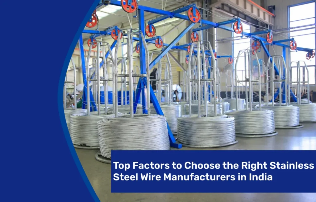 how-to-choose-stainless-steel-wire-manufacturers-in-india