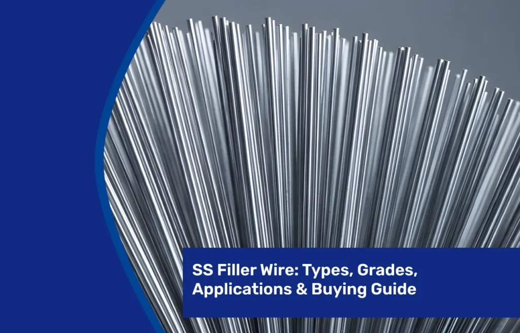 ss-filler-wire-types-grades-buying-guide