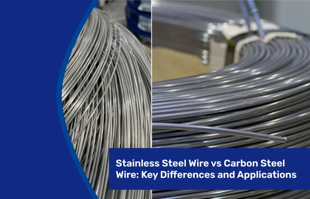 /stainless-steel-wire-vs-carbon-steel-wire/